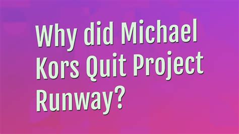 michael kors laughing project runway|why did Michael Kors quit project.